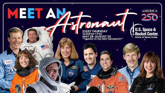 The first 100 guests get a chance to meet an astronaut every Thursday.